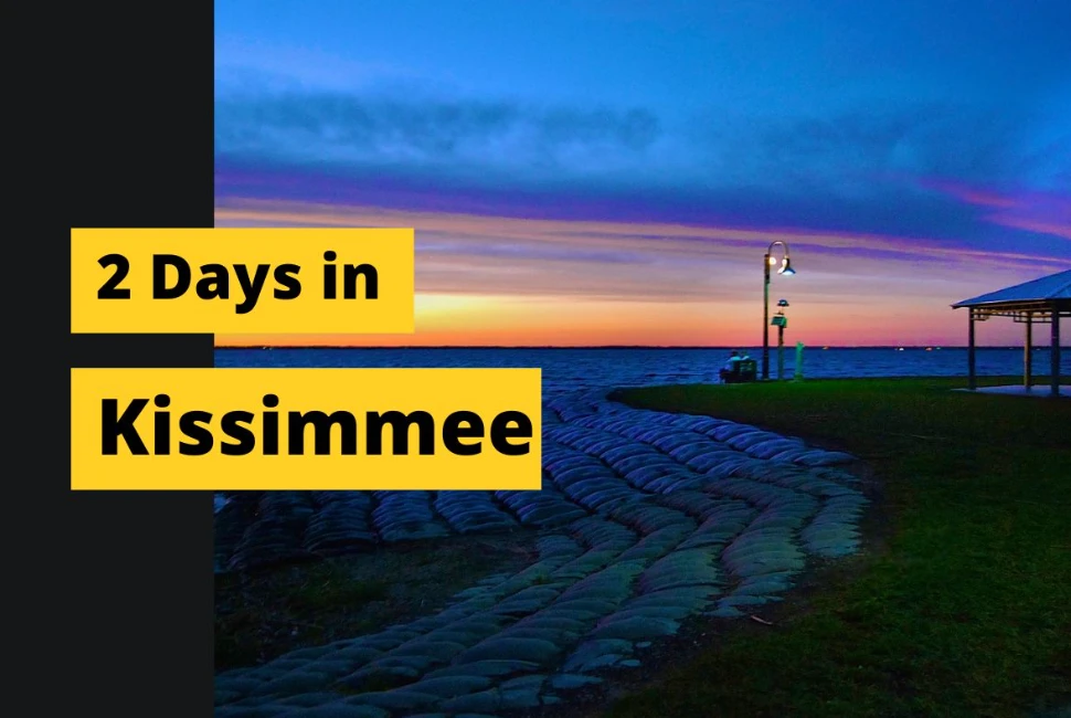 Kissimmee Travel Itinerary